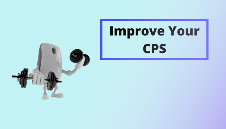 Improve Your CPS